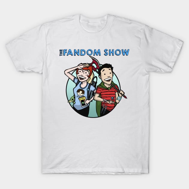 The Fandom Show T-Shirt by The Fandom Show